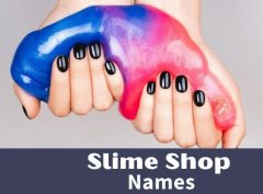 160+ Slime Shop Names: A Comprehensive List to Inspire Your Business